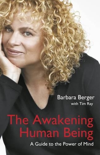 Паперова книга «Awakening Human Being, The – A Guide to the Power of the Mind», автор Барбара Бергер - фото №1