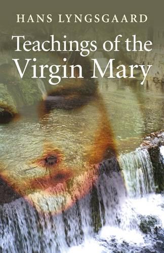 Бумажная книга «Teachings of the Virgin Mary – The Pilgrimage Route of the Virgin Mary», автор Ганс Лингсгард - фото №1