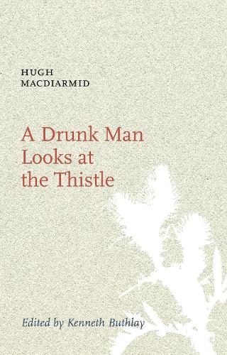Бумажная книга «A Drunk Man Looks at the Thistle», автор Хью Макдиармид - фото №1