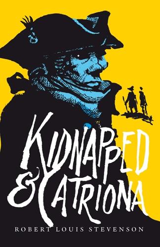 Бумажная книга «Kidnapped & Catriona», автор Роберт Льюис Стивенсон - фото №1