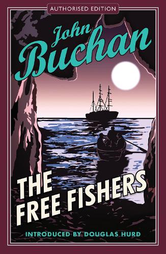 Паперова книга «The Free Fishers: Authorised Edition», автор Джон Б'юкен - фото №1