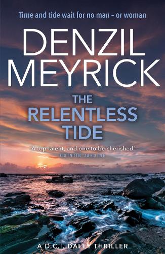 Бумажная книга «The Relentless Tide: A D.C.I. Daley Thriller», автор Дензил Мейрик - фото №1