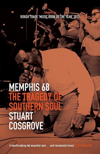 Паперова книга «Memphis 68: The Tragedy of Southern Soul», автор Стюарт Косгроув - фото №1