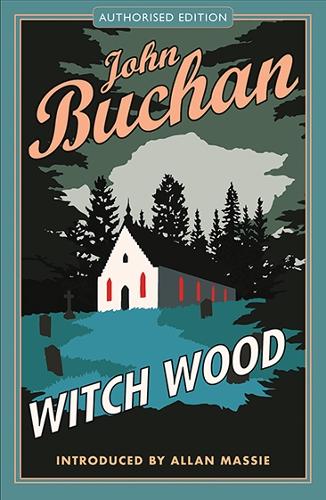Паперова книга «Witch Wood: Authorised Edition», автор Джон Б'юкен - фото №1