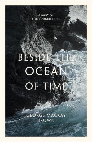 Бумажная книга «Beside the Ocean of Time», автор Джордж Маккей Браун - фото №1