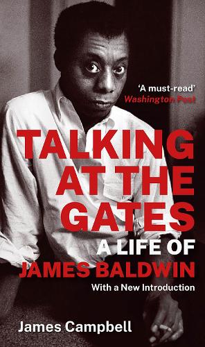 Паперова книга «Talking at the Gates: A Life of James Baldwin», автор Джеймс Кемпбелл - фото №1