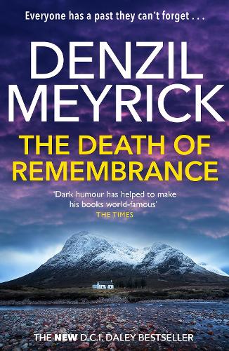 Бумажная книга «The Death of Remembrance: A D.C.I. Daley Thriller», автор Дензил Мейрик - фото №1