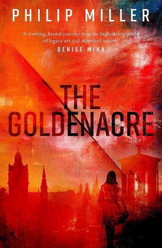 Бумажная книга «The Goldenacre: A Shona Sandison Mystery», автор Филипп Миллер - фото №1