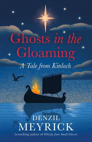 Бумажная книга «Ghosts in the Gloaming: A Tale from Kinloch», автор Дензил Мейрик - фото №1