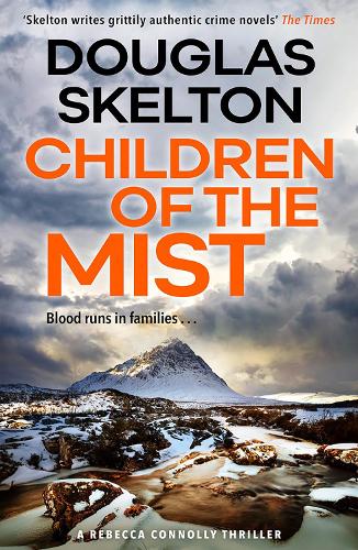 Бумажная книга «Children of the Mist: A Rebecca Connolly Thriller», автор Дуглас Скелтон - фото №1