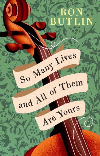 Бумажная книга «So Many Lives and All of Them Are Yours», автор Рон Батлин - фото №1