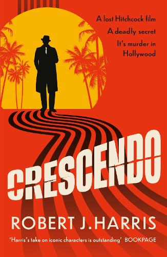 Паперова книга «Crescendo: it's murder in Hollywood», автор Роберт Дж. Гарріс - фото №1