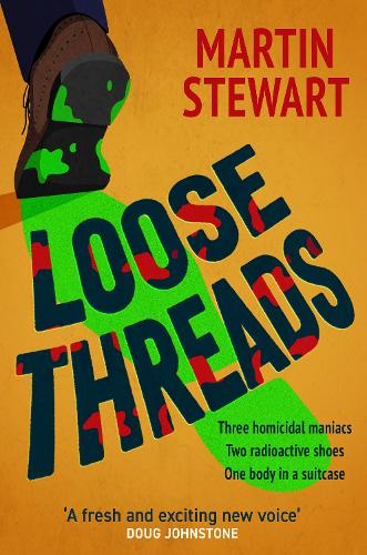 Бумажная книга «Loose Threads: the new laugh-out-loud crime novel from Martin Stewart», автор Мартин Стюарт - фото №1