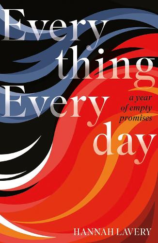 Бумажная книга «Everything Everyday: A Year of Empty Promises», автор Ханна Лавери - фото №1