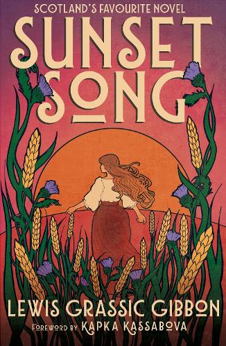 Паперова книга «Sunset Song: Voted ‘The Best Scottish Book of All Time’», автор Льюїс Грассік Гіббон - фото №1