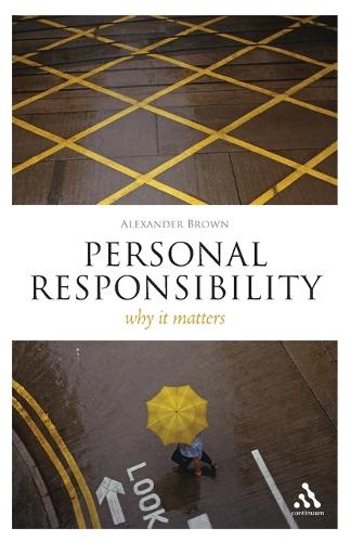Паперова книга «Personal Responsibility: Why It Matters», автор Александр Бровн - фото №1