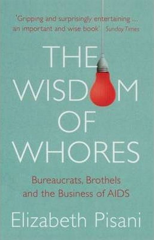 Бумажная книга «The Wisdom of Whores», автор Элизабет Пизани - фото №1