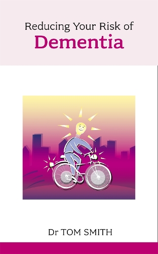 Паперова книга «Reducing Your Risk of Dementia», автор Том Смит - фото №1