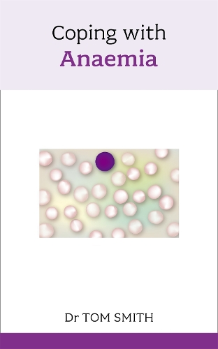 Бумажная книга «Coping with Anaemia», автор Том Смит - фото №1