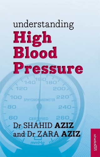 Паперова книга «Understanding High Blood Pressure», автор Шахід Азіз - фото №1