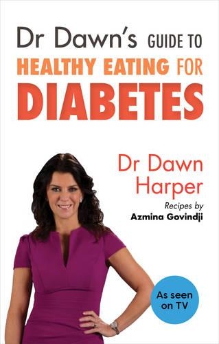 Бумажная книга «Dr Dawn's Guide to Healthy Eating for Diabetes», автор Доун Харпер - фото №1