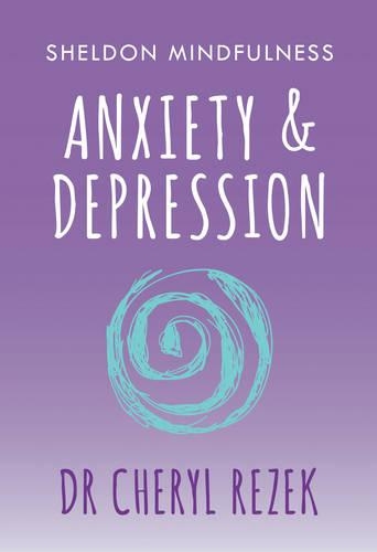 Паперова книга «Anxiety and Depression: Sheldon Mindfulness», автор Шеріл Резек - фото №1