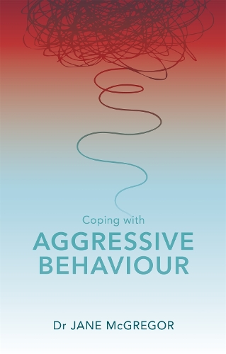 Паперова книга «Coping with Aggressive Behaviour», авторів Джейн МакГрегор, Тім МакГрегор - фото №1