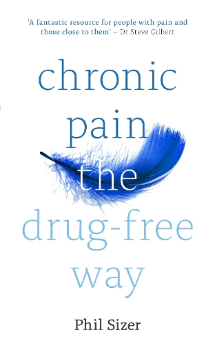 Бумажная книга «Chronic Pain The Drug-Free Way», автор Фил Сайзер - фото №1