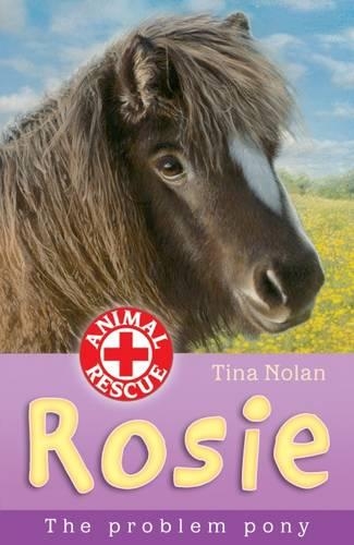 Бумажная книга «Rosie: The Problem Pony», автор Тина Нолан - фото №1