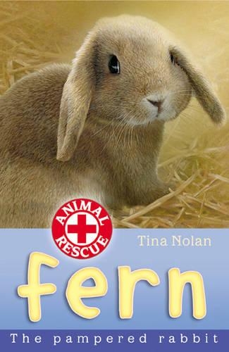 Бумажная книга «Fern: The Pampered Rabbit», автор Тина Нолан - фото №1