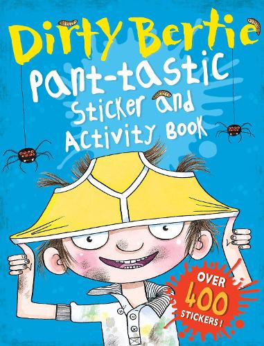 [object Object] «Dirty Bertie: Pant-tastic Sticker and Activity Book», автор Алан Макдоналд - фото №1