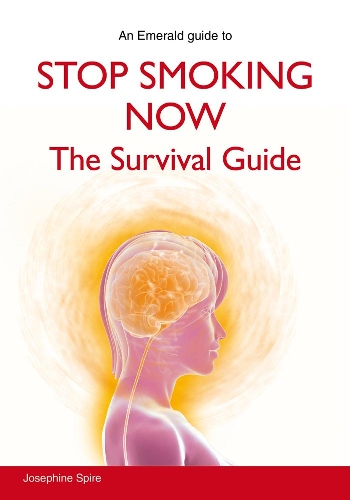 Паперова книга «Stop Smoking Now: The Survival Guide», автор Джозефіна Спайр - фото №1