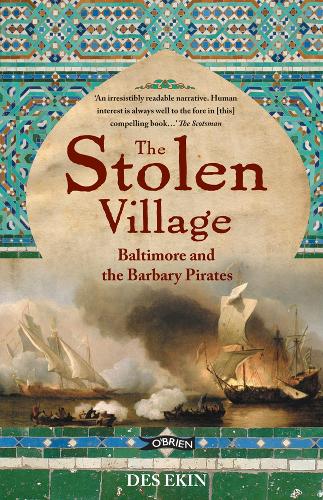 Бумажная книга «The Stolen Village: Baltimore and the Barbary Pirates», автор Дес Экин - фото №1