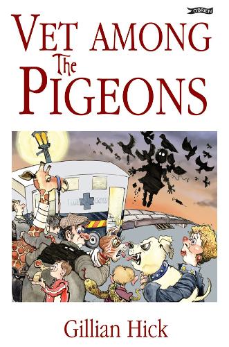 Паперова книга «Vet Among the Pigeons», автор Джилліан Хік - фото №1