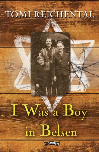 Бумажная книга «I Was a Boy in Belsen», автор Томи Райхенталь - фото №1