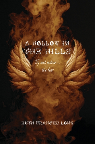 Бумажная книга «A Hollow in the Hills: Try to outrun the fear», автор Рут Фрэнсис Лонг - фото №1