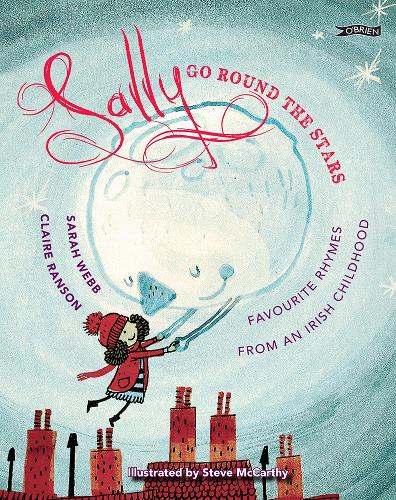 Паперова книга «Sally Go Round The Stars: Favourite Rhymes from an Irish Childhood», авторів Клер Ренсон, Сара Уебб - фото №1