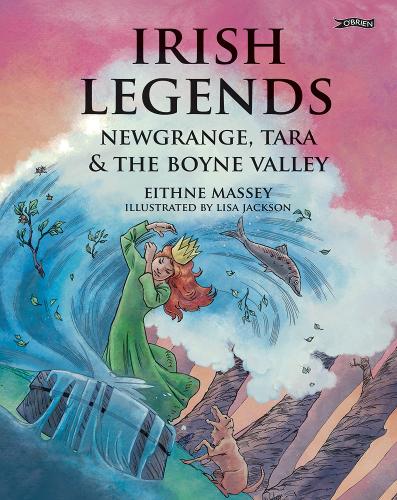 Паперова книга «Irish Legends: Newgrange, Tara & the Boyne Valley», автор Ейтн Мессі - фото №1