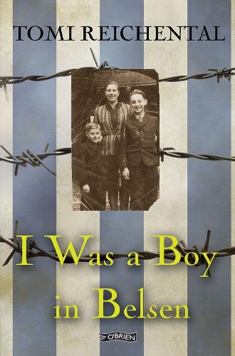 Паперова книга «I Was a Boy in Belsen», автор Томі Рейхенталь - фото №1