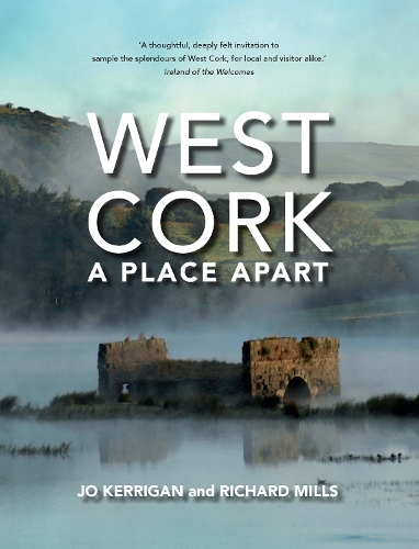 Бумажная книга «West Cork: A Place Apart», автор Джо Керриган - фото №1