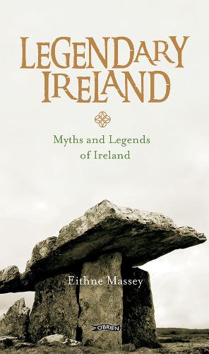 Бумажная книга «Legendary Ireland: Myths and Legends of Ireland», автор Эйтн Мэсси - фото №1