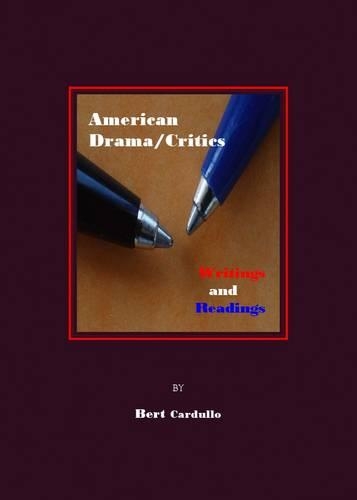 Паперова книга «American Drama/Critics: Writings and Readings», автор Берт Кардулло - фото №1