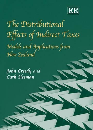 Бумажная книга «The Distributional Effects of Indirect Taxes: Models and Applications from New Zealand», авторов Кэт Слимэн, Джон Криди - фото №1