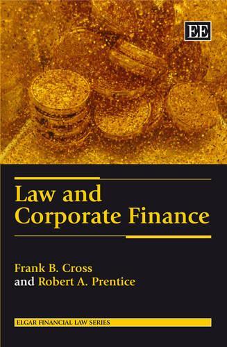 Бумажная книга «Law and Corporate Finance», авторов Фрэнк Б. Кросс, Роберт А. Прентис - фото №1