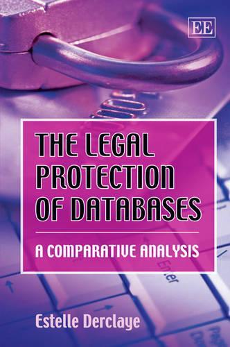 Бумажная книга «The Legal Protection of Databases: A Comparative Analysis», автор Эстель Дерклай - фото №1