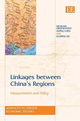 Бумажная книга «Linkages between China’s Regions: Measurement and Policy», авторов Аньпин Чэнь, Гуопин Ли, Николас Греневольд - фото №1