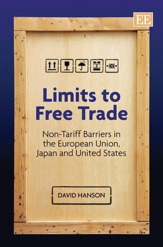 Бумажная книга «Limits to Free Trade: Non-Tariff Barriers in the European Union, Japan and United States», автор Дэвид Хэнсон - фото №1
