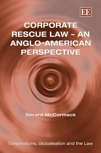 Бумажная книга «Corporate Rescue Law – An Anglo-American Perspective», автор Жерар Маккормак - фото №1