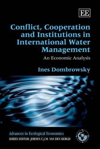 Бумажная книга «Conflict, Cooperation and Institutions in International Water Management: An Economic Analysis», автор Инес Домбровский - фото №1