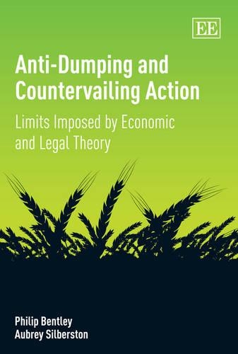 Бумажная книга «Anti-Dumping and Countervailing Action: Limits Imposed by Economic and Legal Theory», авторов Обри Силберстон CBE, Филипп Бентли - фото №1